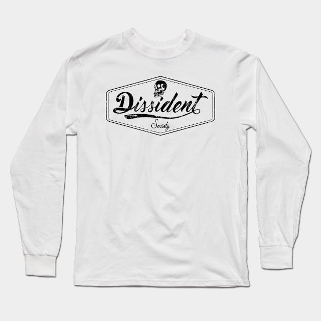 Dissident Society Long Sleeve T-Shirt by Alt.Ink LLC